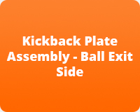 Kickback Plate Assembly - Ball Exit Side